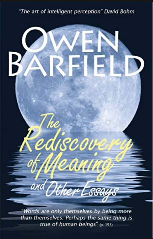 Item #41070 The Rediscovery of Meaning, and Other Essays. Owen Barfield.