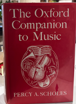 Item #41092 The Oxford Companion to Music. Percy A. Scholes