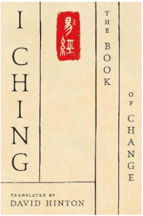 Item #41101 I Ching: The Book of Change. David Hinton