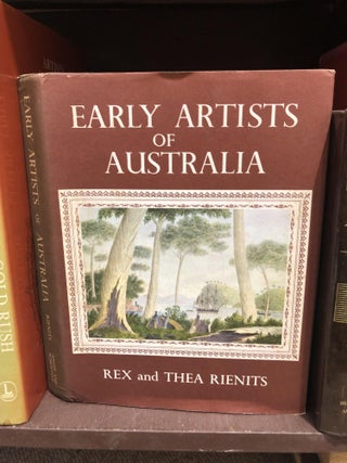Item #442 Early Artists of Australia. Rex and Thea Rienits