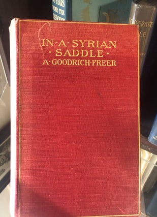 Item #4871 In a Syrian Saddle. A. GOODRICH-FREER
