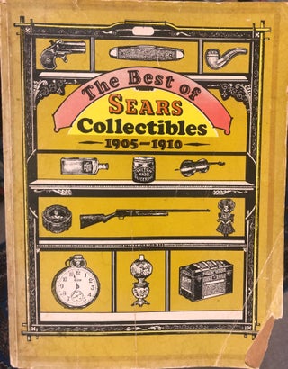 Item #6277 The Best of Sears Collectibles, 1905-1910. Leslie PARR