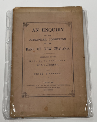 Item #7035 An Enquiry Into the Financial Condition of the Bank of New Zealand. Richard. A. A....