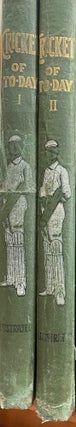 Item #7105 Cricket of To-Day and Yesterday; 2 Volumes. Percy CROSS STANDING