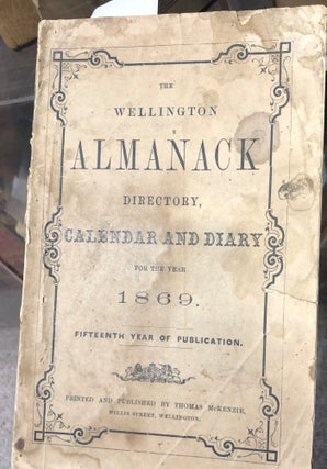 Item #7578 The Wellington Almanack Directory, Calendar and Diary for the Year 1869