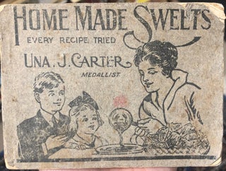 Item #7769 Home Made Sweets. Una. J. CARTER