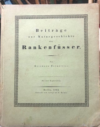 Item #7926 Beitrage Zur Naturgeschichte Der Rankenfusser (cirripedia). Hermann BURMEISTER