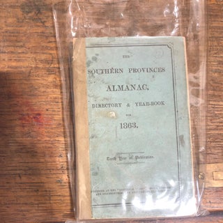 Item #7950 THE SOUTHERN PROVINCES Almanac, Directory and Year-Book for 1863