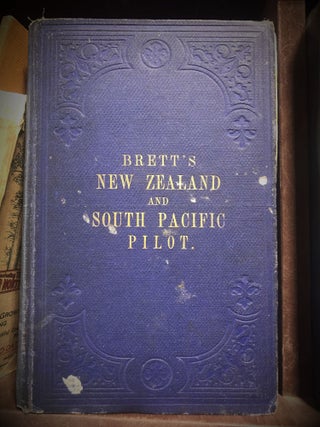 Item #8157 Brett's New Zealand And South Pacific Pilot and Nautical Almanac for 1881, 1882, and...