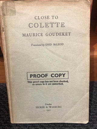 Item #8219 Close to Colette [Proof Copy]. Maurice GOUDEKET