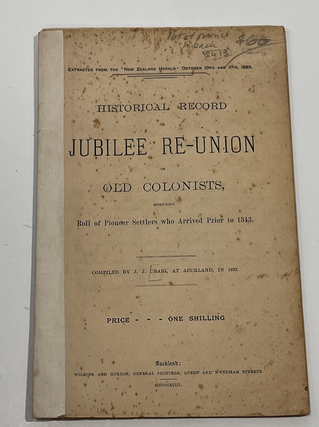 Item #8413 Historical Record of Jubilee Re-Union of Old Colonists, Including Roll of Pioneer...