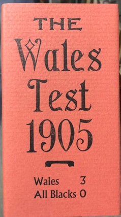 Item #8541 The Wales Test 1905 Match Reports & Commentary on the First Wales v. New Zealand Rugby...