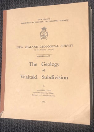 Item #9363 The Geology of Waitaki Subdivision. Maxwell GAGE