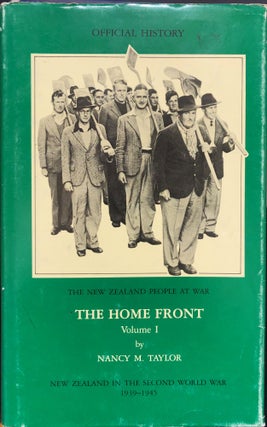 Item #9745 The New Zealand People at War, the Home Front. 2vols. Nancy M. TAYLOR